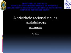 MINISTRIO DA EDUCAO FUNDAO UNIVERSIDADE FEDERAL DE RONDNIA