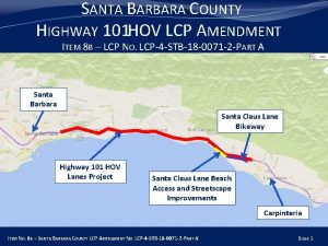 SANTA BARBARA COUNTY HIGHWAY 101 HOV LCP AMENDMENT