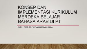 KONSEP DAN IMPLEMENTASI KURIKULUM MERDEKA BELAJAR BAHASA ARAB