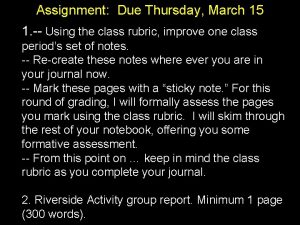 Assignment Due Thursday March 15 1 Using the