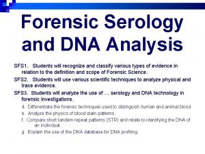 Forensic Serology and DNA Analysis SFS 1 Students