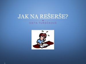 JAK NA REERE IVETA TUREKOV REERE CO PRO