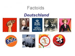 Factoids Deutschland Factoid Kummerspeck is a german noun