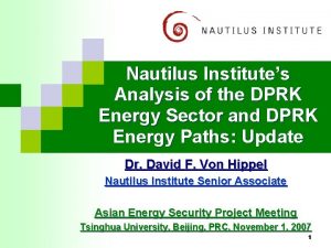 Nautilus Institutes Analysis of the DPRK Energy Sector