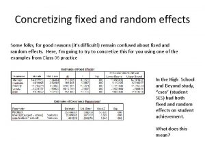 Concretizing fixed and random effects Some folks for