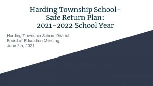 Harding Township School Safe Return Plan 2021 2022