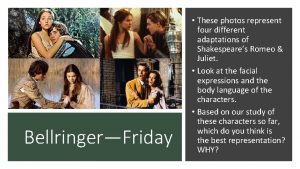 BellringerFriday These photos represent four different adaptations of