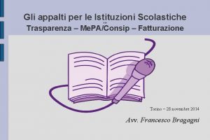 Gli appalti per le Istituzioni Scolastiche OOO Trasparenza