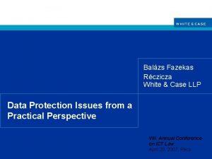 Balzs Fazekas Rczicza White Case LLP Data Protection