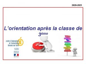 2020 2021 Lorientation aprs la classe de 3me