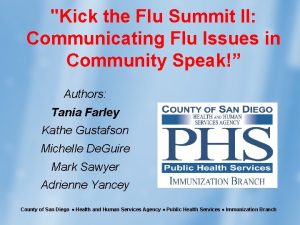 Kick the Flu Summit II Communicating Flu Issues