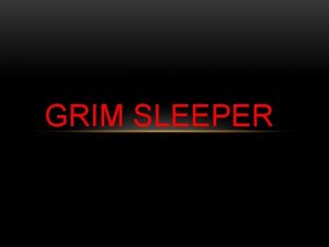 GRIM SLEEPER THE GRIM SLEEPER The known killings