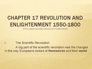 CHAPTER 17 REVOLUTION AND ENLIGHTENMENT 1550 1800 HTTPS