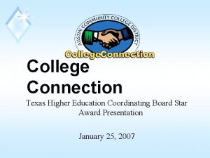 College Connection Texas Higher Education Coordinating Board Star