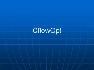 Cflow Opt Cflow Opt n n n Rules