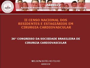 II CENSO NACIONAL DOS RESIDENTES E ESTAGIRIOS EM