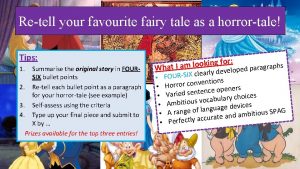 Retell your favourite fairy tale as a horrortale