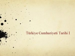 Trkiye Cumhuriyeti Tarihi I 1930 1939 Yllar Arasnda