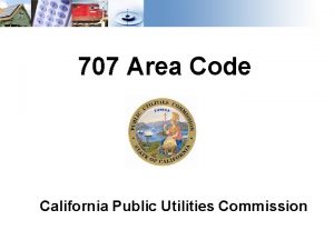 707 Area Code California Public Utilities Commission 2