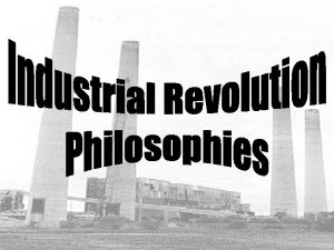 Social Changes Industrial Revolution completely changed peoples lives