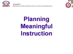 Planning Meaningful Instruction ADDIE Model Analysis Design Development