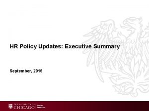HR Policy Updates Executive Summary September 2016 HR