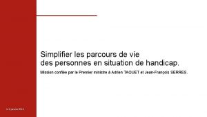 Simplifier les parcours de vie des personnes en