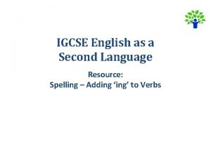 IGCSE English as a Second Language Resource Spelling