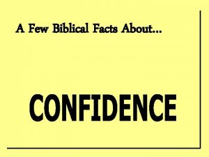 A Few Biblical Facts About A Few Biblical