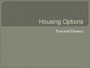 Housing Options Personal Finance Identifying Housing Alternatives Graduating