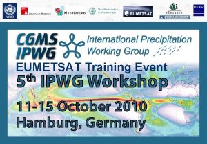 EUMETSAT Training Event Welcome Herzlich Willkommen Christian Klepp