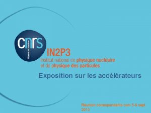 Exposition sur les acclrateurs Runion correspondants com 5