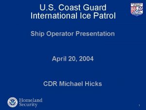 U S Coast Guard International Ice Patrol Ship