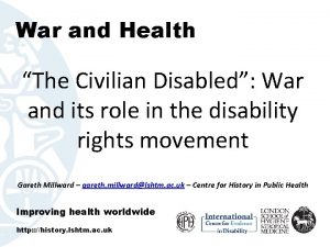 War and Health The Civilian Disabled War and