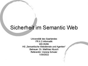 Sicherheit im Semantic Web Universitt des Saarlandes FR