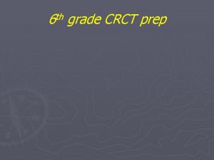 th 6 grade CRCT prep SIERRA MADRES MTNS