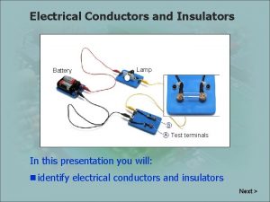 Electrical Conductors and Insulators Battery Lamp Test terminals