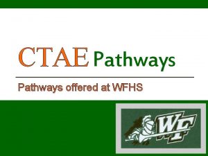 CTAE Pathways offered at WFHS Small Business Development