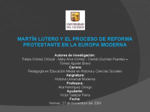 MARTN LUTERO Y EL PROCESO DE REFORMA PROTESTANTE