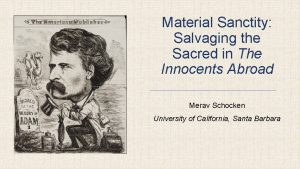 Material Sanctity Salvaging the Sacred in The Innocents