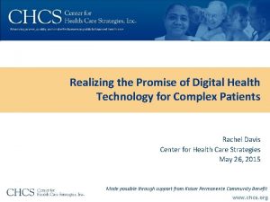 Realizing the Promise of Digital Health Technology for