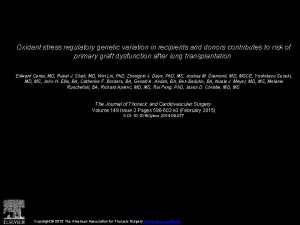 Oxidant stress regulatory genetic variation in recipients and