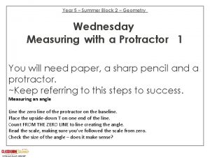 Year 5 Summer Block 2 Geometry Wednesday Measuring