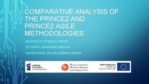 COMPARATIVE ANALYSIS OF THE PRINCE 2 AND PRINCE