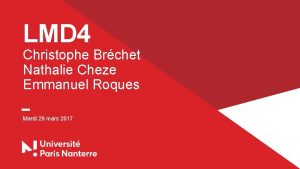 LMD 4 Christophe Brchet Nathalie Cheze Emmanuel Roques