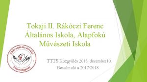 Tokaji II Rkczi Ferenc ltalnos Iskola Alapfok Mvszeti