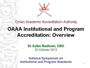 Oman Academic Accreditation Authority OAAA Institutional and Program