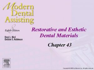 Restorative and Esthetic Dental Materials Chapter 43 Copyright
