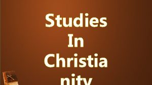 Studies In Christia What is this The Christian