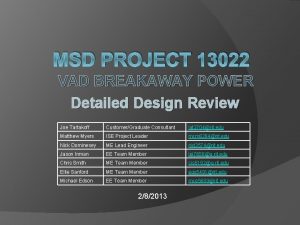 MSD PROJECT 13022 VAD BREAKAWAY POWER Detailed Design